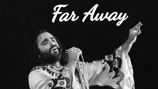 Demis Roussos (HD) _ Far Away (lyrics)