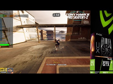 Tony Hawk's Pro Skater 1+ 2 Remaster Maximum Settings 2560x1440 | GTX 1660 Ti | Ryzen 9 3950X