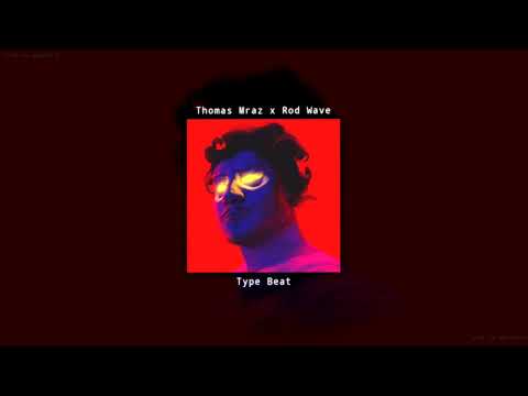 [FREE] Thomas Mraz x Rod Wave Type Beat (prod. by spacech1ld, Money Flip)