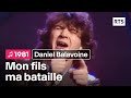 Daniel Balavoine - Mon fils ma bataille (1981)