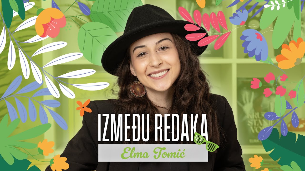 Između redaka #133 - Elma Tomić