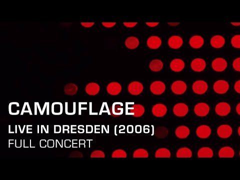 Camouflage - Live in Dresden (2006) [Full Concert]