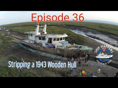 Ep 36 - Stripping and Painting A WW2 Boat