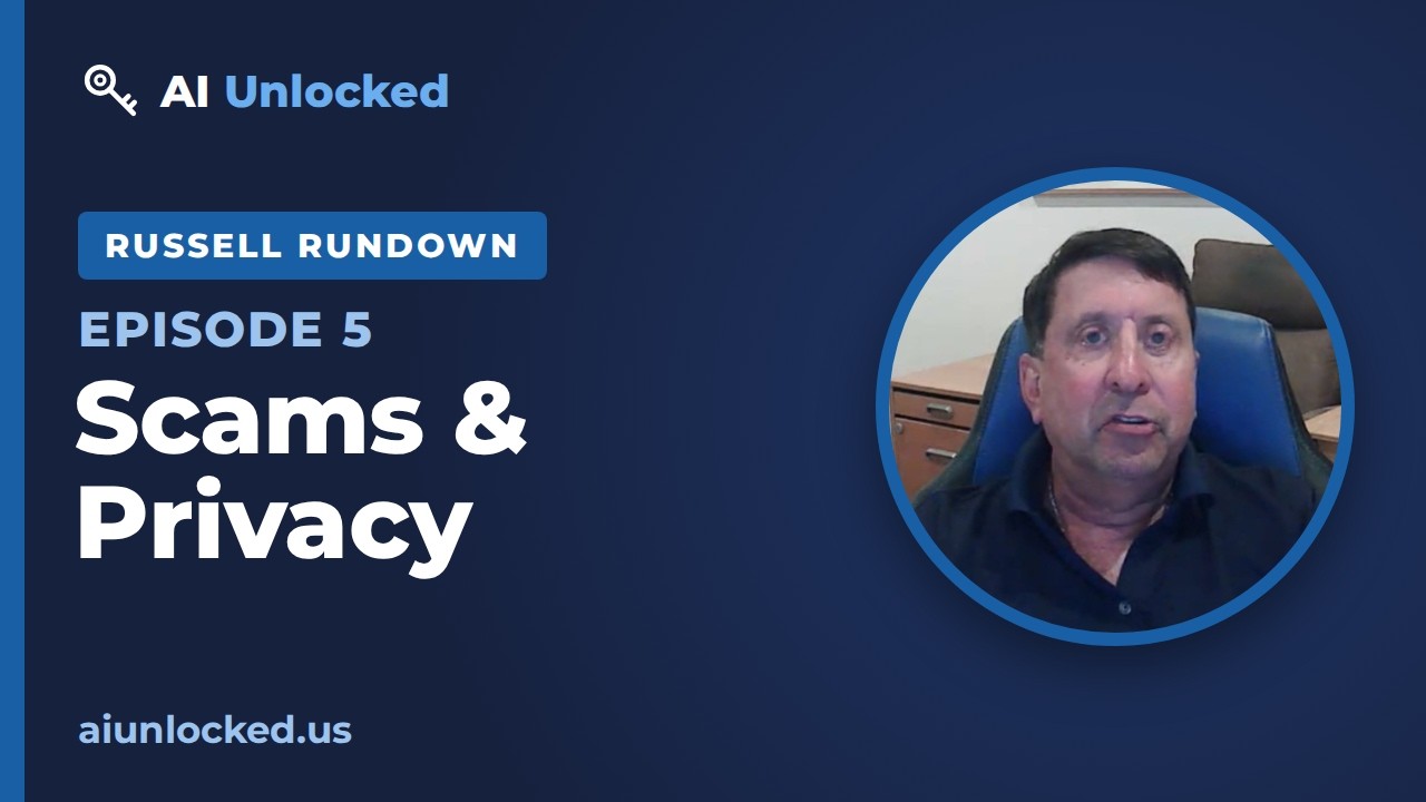 Watch Russell Rundown Ep. 5: Scams and Privacy