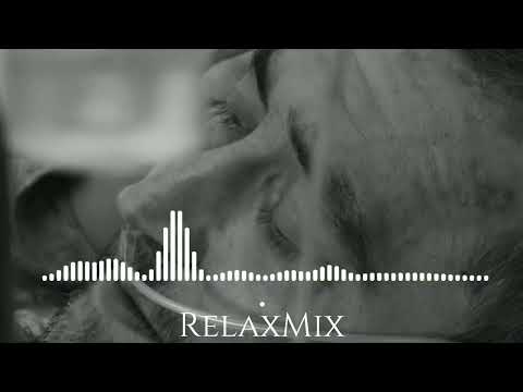 RelaxMix ft. Xəyyam - Ölsəm Bağışla ( REMIX )