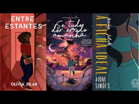 A Filha Ideal, Se Tudo Der Errado Amanhã e Entre Estantes 📘Novelas e Contos que indico