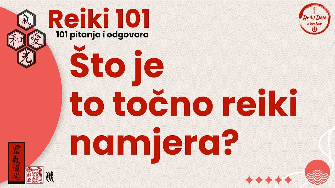 Što je točno reiki namjera