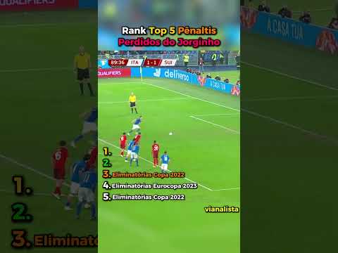 Rank Top 5 Pênaltis Perdidos do Jorginho #shorts #futebol #meme #top5 #ranking