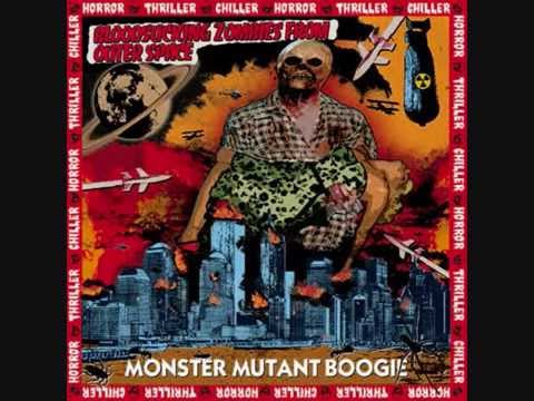 Bloodsucking Zombies from Outer Space - Monster Mutant Boogie (Full Album)