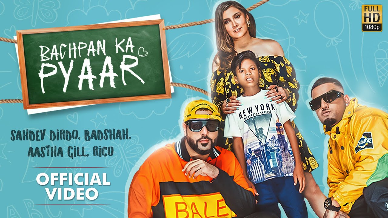 Bachpan Ka Pyaar (Official Video) Badshah, Sahdev Dirdo, Aastha Gill, Rico