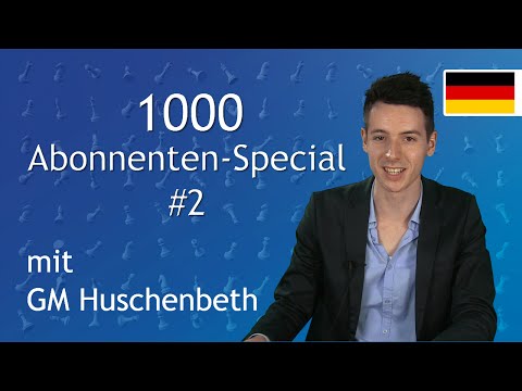 Let's play Schach 1000 Abonnenten-Special (2)