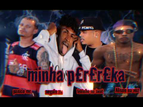 MINHA PEREREKA, NEGUIN ZN LEKINHO NO BEAT PANICO MC ALISON NA VOZ FEAT MC THAYANE #2024 #bregafunk