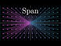 Linear Combinations Span And Basis Vectors Chapter 2 Essence Of Linear Algebra