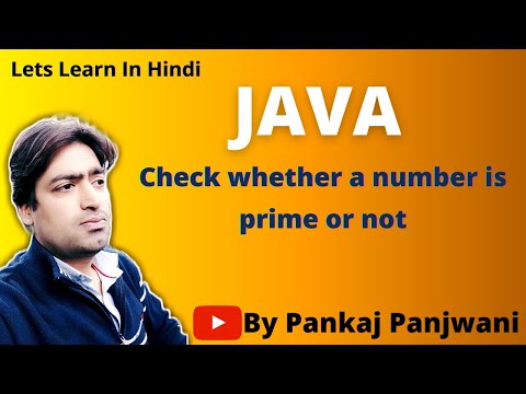 Java Program To Check whether a number is Prime or Not | Hindi