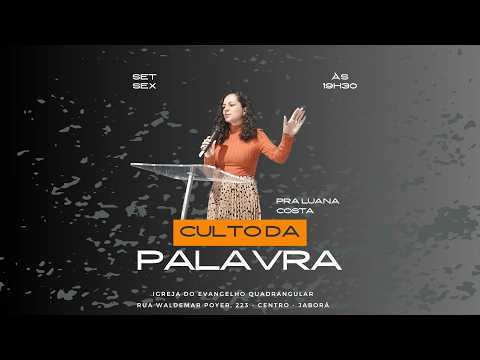 Culto Da Palavra  -  - Pra. Luana Costa - 11/09/2026