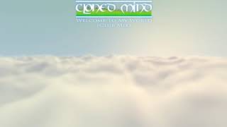 [Trance] Cloned Mind - Welcome To My World (Club Mix)