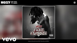 Mozzy - My Eyes (Audio) ft. Iamsu!