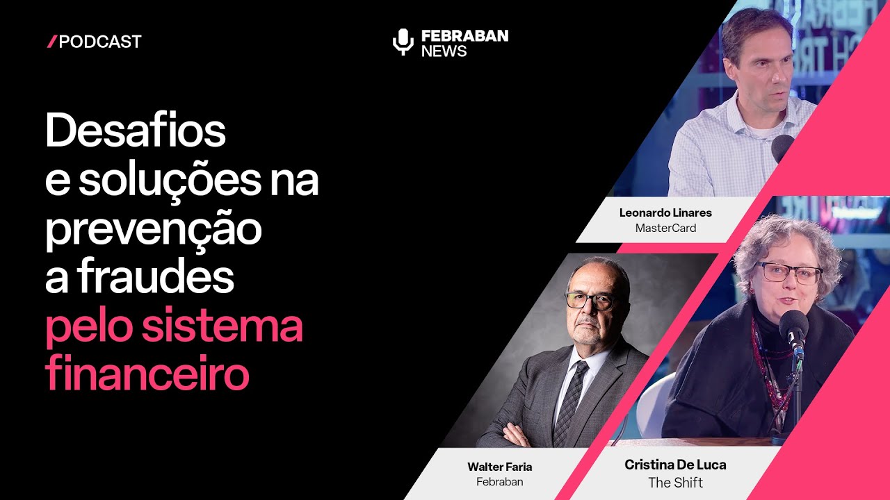 Desafios e soluções na prevenção a fraudes pelo sistema financeiro