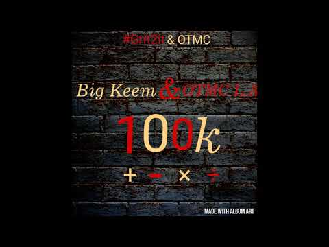 Big Keem ×OTMC LA ft. OTMC Millie **No Trust **