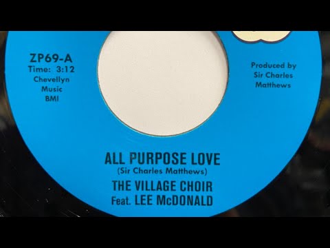 The Village Choir Feat Lee McDonald - All Purpose Love
