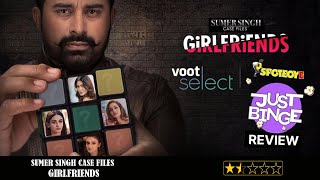 Sumer Singh Case Files: Girlfriends REVIEW | Rannvijay Singha | Just Binge Reviews | SpotboyE