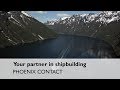 Shipbuilding Solutions From Phoenix Contact
