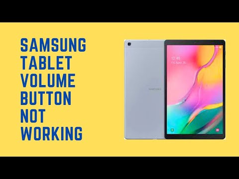 How To Fix Samsung Tablet Volume Button Not Working