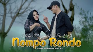 Download lagu Adistya Mayasari Ft Eko BeCe - 'NOMPO RONDO' - mp3 Download lagu Adistya Mayasari Ft Eko BeCe - 'NOMPO RONDO' - mp3