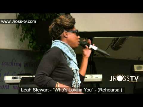 James Ross @ Leah Stewart - "Who's Loving You" (Rehearsal) - www.Jross-tv.com