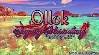 Download lagu Ollok - Sayang Marindang | Lagu Bajau | Leleng mp3