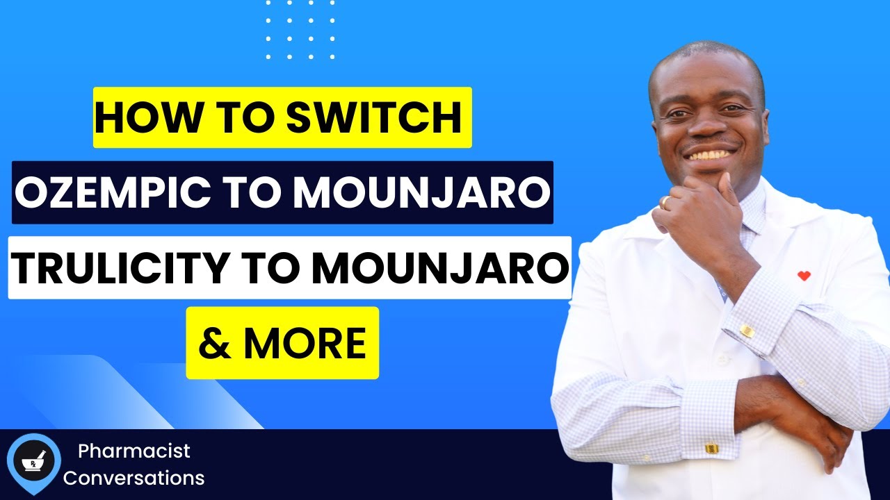 How To Switch From Ozempic OR Trulicity OR Rybelsus To Mounjaro  (Switch Between GLP-1 Agonists)
