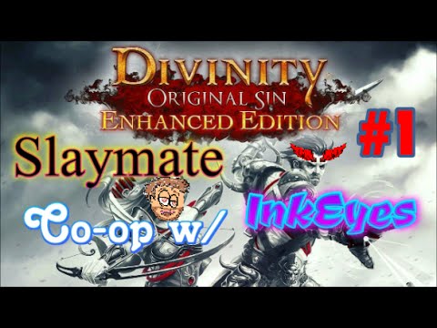 Divinity: Original Sin - Enhanced Edition Pt 1. Tactician Difficulty Lone Wolf Coop w/ InkEyes!