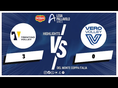 Itas Trentino vs. Vero Volley Monza - Quarti Del Monte Coppa Italia | Match Highlights