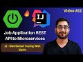 Distributed Tracing With Zipkin Job App API Spring Boot REST API To Microservices Video 11