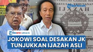 Respons Jokowi soal Desakan JK Tunjukkan Ijazah Asli ke Publik, Tegaskan Penuduh Wajib Buktikan