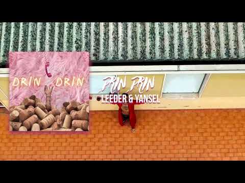 Leeder & Yansel - Drin Drin