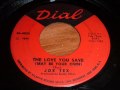 Joe Tex "The Love You Save (May Be Your Own ...