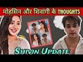 Shivin Update//Mohsin Khan and Shivangi Joshi Ke Thoughts