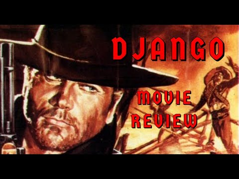 Django: Grindhouse Movie Review - Spaghetti Westerns