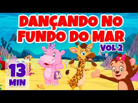 Dançando no Fundo do Mar vol 2 - Giramille 13 min | Desenho Animado Musical