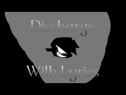 Discharge with lyrics - Corruption Mod