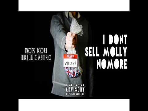 Don Kou & Trill Castro - I DONT SELL MOLLY NOMORE (Remix)