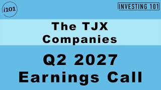 The TJX Companies Q2 2027 Earnings Call | Adjusted EPS Beats at $1.22 on 4% Comp Growth