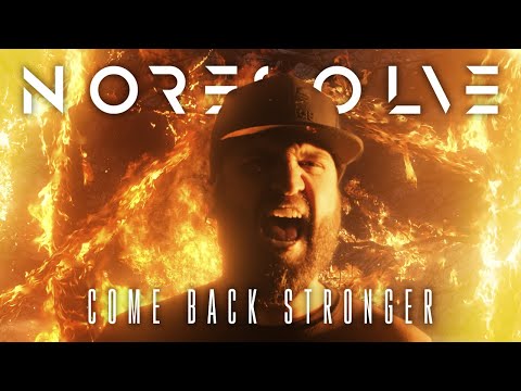 No Resolve - COME BACK STRONGER - New Original Song!!