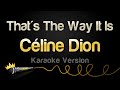 Céline Dion That S The Way It Is Karaoke Version