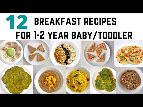 12 Breakfast Recipes For 1-2 Year Baby/Toddler | Quick and easy breakfast recipes