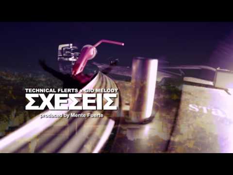 TECHNICAL FLERTS X GIO MELODY - SXESEIS