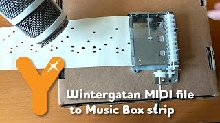 Wintergatan MIDI file to Music Box strip - Project Begins