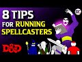 8 DM Tips to Simplify NPC Spellcasters in D&D 5e