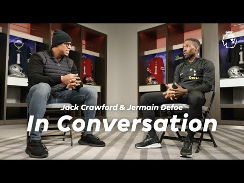 Jermain Defoe and Jack Crawford | In Conversation